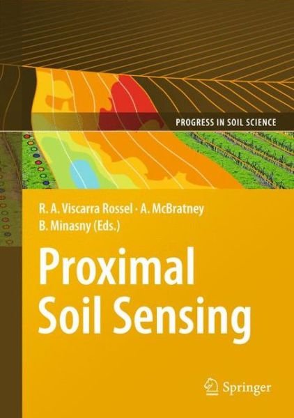 Cover for Raphael a Viscarra Rossel · Proximal Soil Sensing - Progress in Soil Science (Paperback Bog) [2010 edition] (2012)