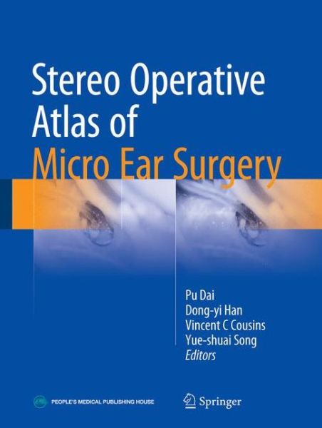 Cover for Stereo Operative Atlas of Micro Ear Surgery (Hardcover Book) [1st ed. 2017 edition] (2017)