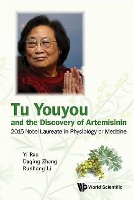 Cover for Yi Rao · Tu Youyou And The Discovery Of Artemisinin: 2015 Nobel Laureate In Physiology Or Medicine (Innbunden bok) (2016)