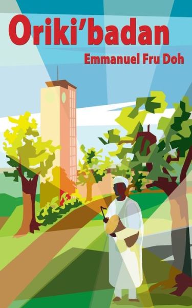 Cover for Emmanuel Fru Doh · Oriki'badan (Paperback Book) (2009)