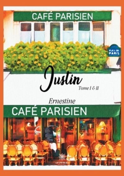 Cover for Ernestine · Justin: Tome I et II (Paperback Book) (2021)