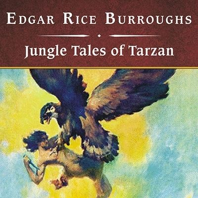 Cover for Edgar Rice Burroughs · Jungle Tales of Tarzan, with eBook (CD) (2009)