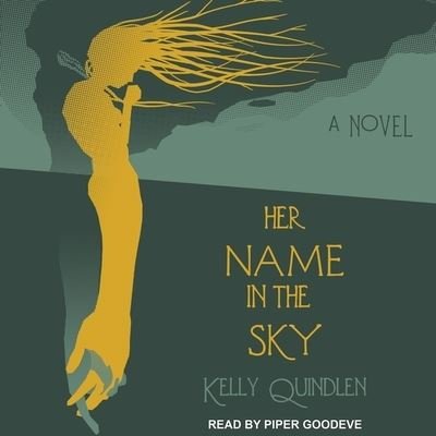 Cover for Kelly Quindlen · Her Name in the Sky (CD) (2017)