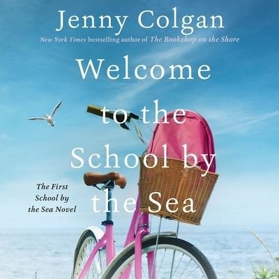 Welcome to the School by the Sea - Jenny Colgan - Música - HarperCollins - 9798200855889 - 29 de marzo de 2022