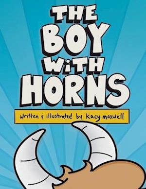 Cover for Kacy Maxwell · Boy with Horns (Book) (2023)