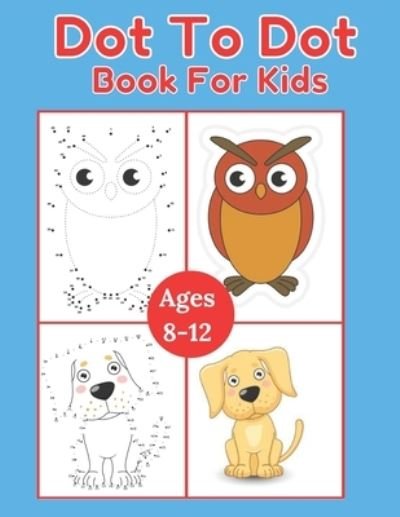 Cover for Mst Monowara · Dot To Dot Book For Kids (Paperback Book) (2021)