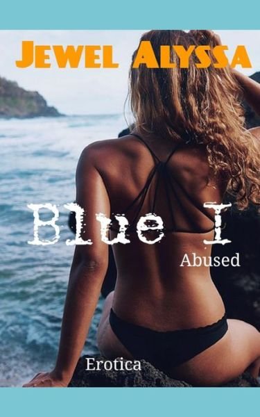 Cover for Jewel Alyssa · Blue I (Paperback Book) (2020)