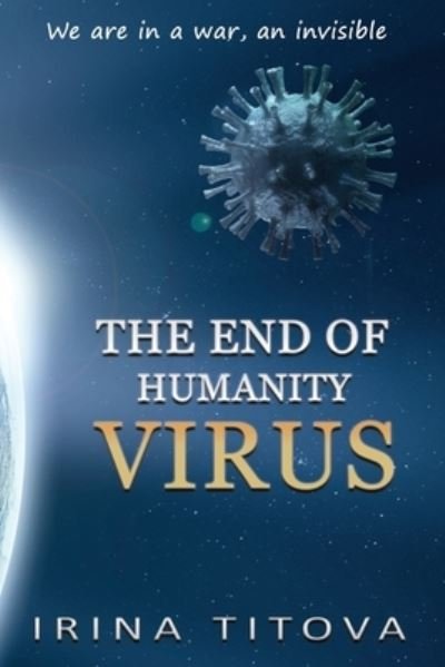 Cover for Yhonny Villafane · The End of Humanity Virus (Pocketbok) (2020)