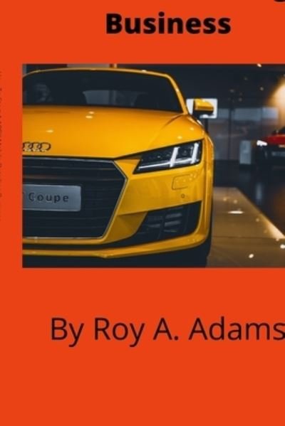 Cover for Roy Adams · How To Start A Successful Mobile Vehicle Detailing Business (Pocketbok) (2020)