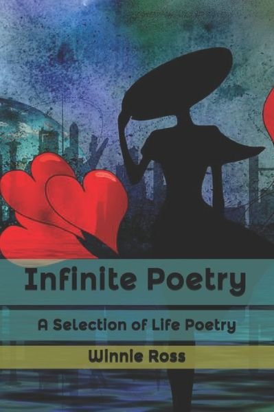 Winnie Ross · Infinite Poetry (Taschenbuch) (2020)