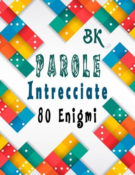 Cover for Bk Parole Intrecciate · Parole Intrecciate (Taschenbuch) (2020)