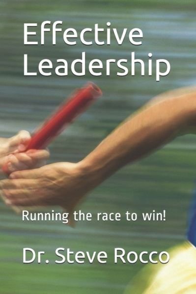 Cover for Steve Rocco D D · Effective Leadership (Paperback Book) (2020)