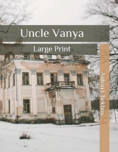 Cover for Anton Chekhov · Uncle Vanya (Taschenbuch) (2020)