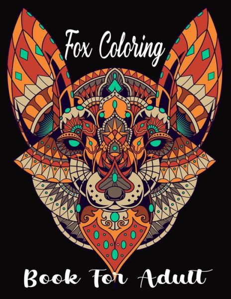 Cover for Nr Grate Press · Fox Coloring Book For Adult (Paperback Bog) (2021)