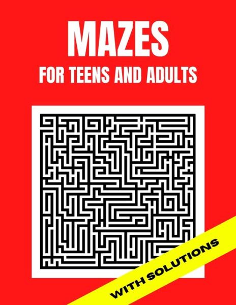 Cover for Carys An Books · Mazes For Teens and Adults (Paperback Book) (2021)