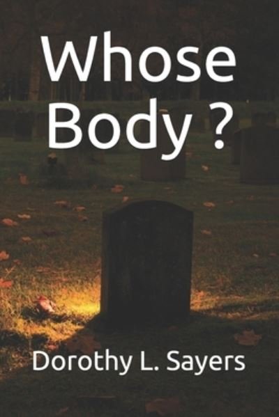 Cover for Dorothy L Sayers · Whose Body ? (Paperback Book) (2021)