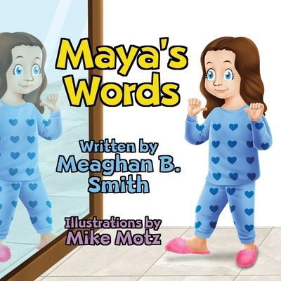 Cover for Meaghan B Smith · Maya's Words (Paperback Bog) (2021)