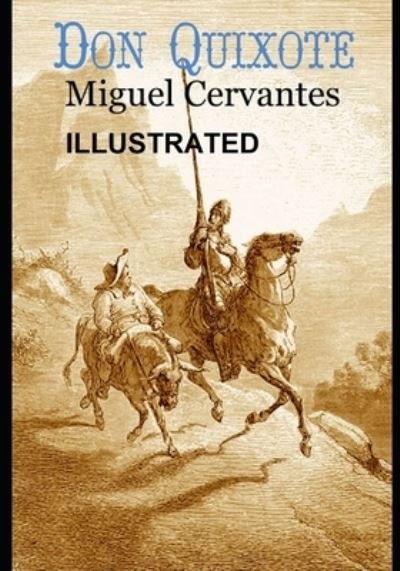Cover for Miguel de Cervantes · Don Quixote (ILLUSTRATED) (Paperback Bog) (2021)