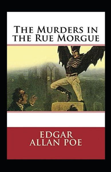 Cover for Edgar Allan Poe · The Murders in the Rue Morgue Annotated (Paperback Book) (2021)