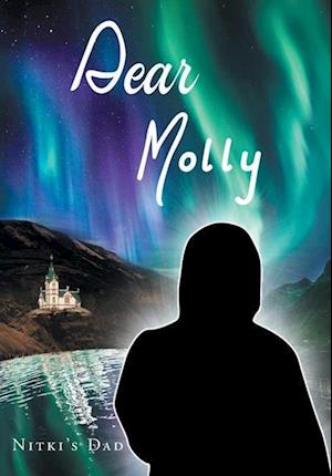 Cover for Nitki's Dad · Dear Molly (Book) (2023)