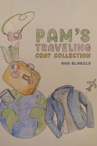 Cover for Ann Blakely · Pam's Traveling Coat Collection (Paperback Book) (2023)