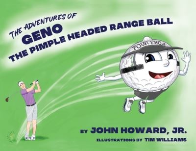 Cover for Howard, John, Jr. · Adventures of Geno (Book) (2023)