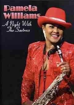 Cover for Williams Pamela · A Night with the Saxtress (DVD) [Widescreen edition] (2006)