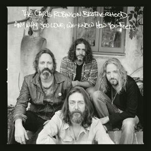 Anyway You Love / We Know How You Feel - Chris Robinson Brotherhood - Music - MEGAFORCE RECORDS - 0020286221890 - July 29, 2016