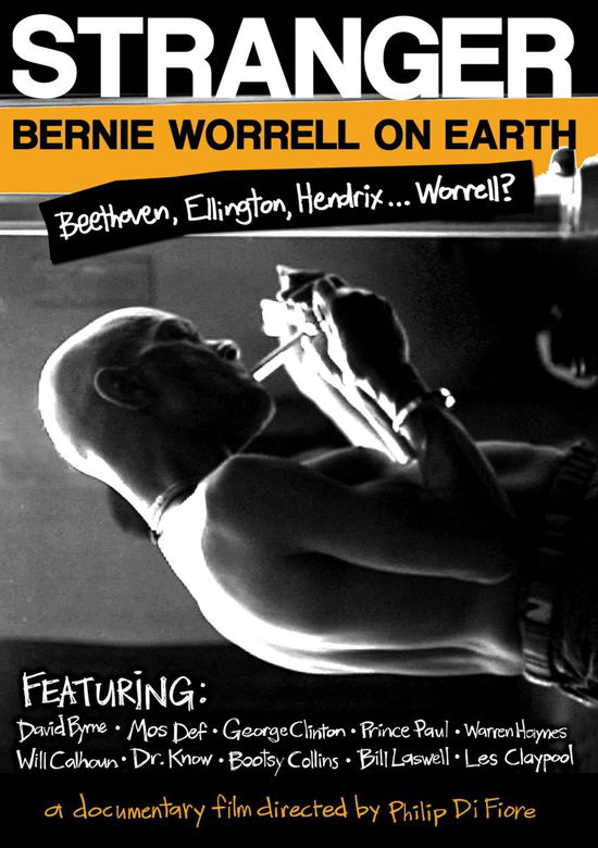 Stranger: Bernie Worrell On Earth - Bernie Worrell - Elokuva - AMV11 (IMPORT) - 0022891461890 - tiistai 9. lokakuuta 2007