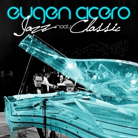 Cover for Eugen Cicero · Festival-jazz Meets Class (CD) (2006)