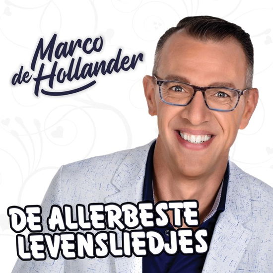 De Allerbeste Levensliedjes - Marco De Hollander - Musique - NRGY MUSIC - 0602435238890 - 23 octobre 2020