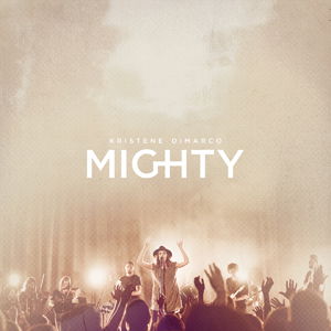 Cover for Kristene Dimarco · Kristene Dimarco-mighty (CD) (2015)