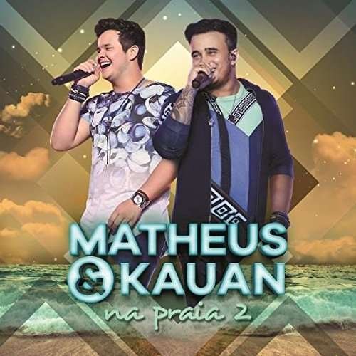 Cover for Matheus &amp; Kauan · Na Praia 2 (CD) (2017)