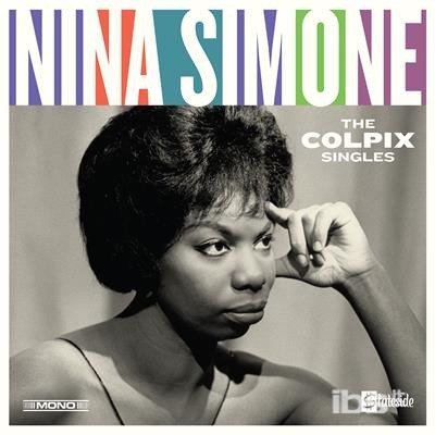 Colpix Singles (Mono) (Remastered Edition) - Nina Simone - Musiikki - AMS - 0603497860890 - perjantai 23. helmikuuta 2018