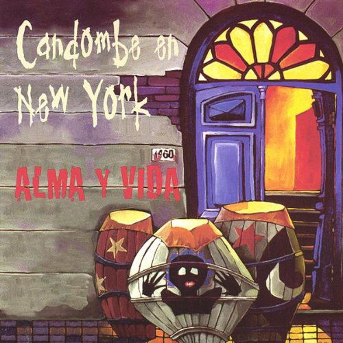 Cover for Alma Y Vida · Candombe en New York (CD) (2002)
