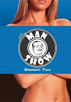 The Man Show Season 2 - The Man Show - Film - Universal Music - 0801213518890 - 1. juli 2016