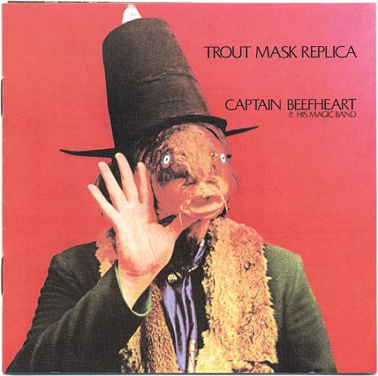 Cover for Captain Beefheart &amp; His Magic Band · Trout Mask Replica (LP) (2019)