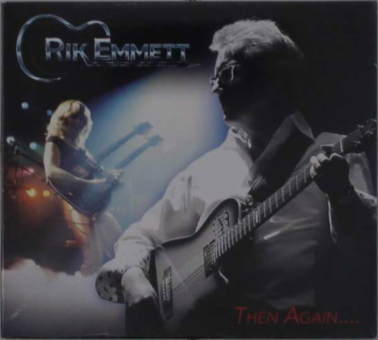 Cover for Rik Emmett · Then Again (CD) (2023)
