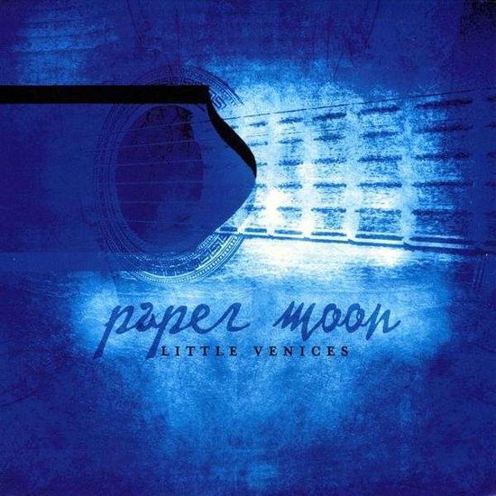 Little Venices - Paper Moon - Música - CD Baby - 0884501162890 - 24 de julho de 2009