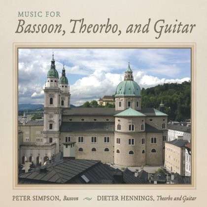 Cover for Peter Simpson · Music for Bassoon Theorbo &amp; Guitar (CD) (2012)