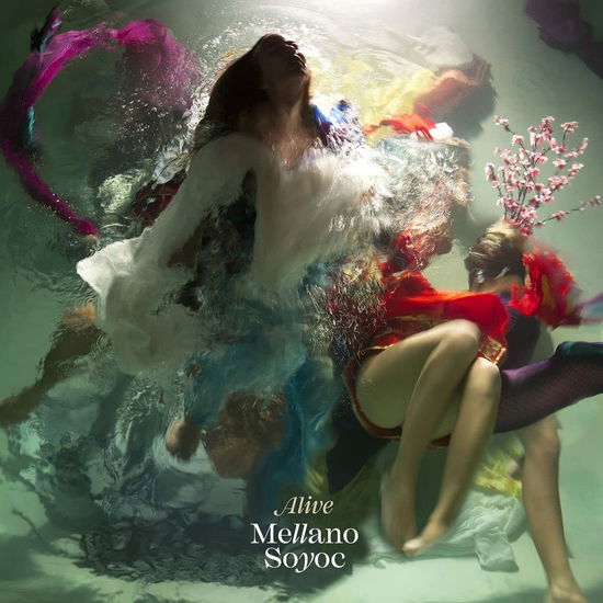 Cover for Mellano Soyoc · Alive (CD) (2022)