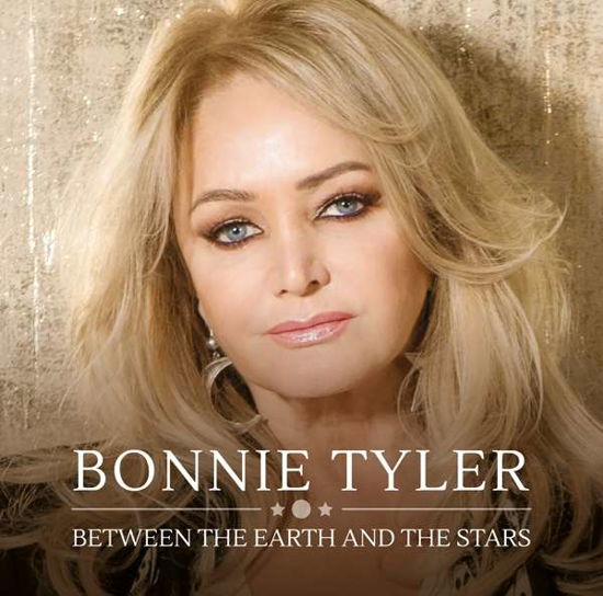 Between the Earth & the Stars - Bonnie Tyler - Musikk - EARMUSIC - 4029759151890 - 16. oktober 2020