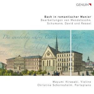 Cover for Bach / Mendelssohn / Hirasaki / Schornsheim · Bach in Romantic Style (CD) (2010)
