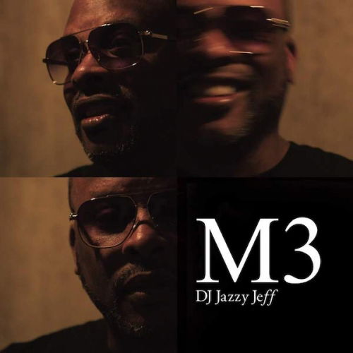 Cover for DJ Jazzy Jeff · M3 (LP) (2018)