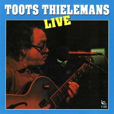 Live - Toots Thielemans - Muziek - INNER CITY RECORDS - 4526180135890 - 5 juni 2013