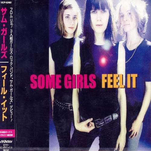 Cover for Some Girls · Feel It (CD) [Bonus Tracks edition] (2003)