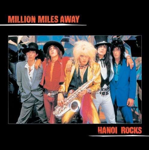 Cover for Hanoi Rocks · Million Miles Away * (CD) [Japan Import edition] (2008)