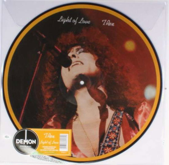 Light of Love - Picturedisc - T.rex - Musiikki - Demon Records - 5014797891890 - lauantai 18. huhtikuuta 2015