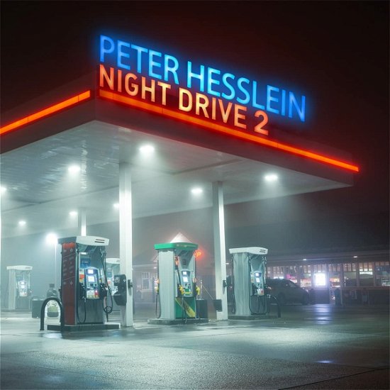 Peter Hesslein · Night Drive 2 (CD) (2021)