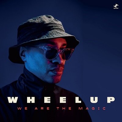 We Are the Magic - Wheelup - Music - TRU THOUGHTS - 5060609665890 - May 5, 2023